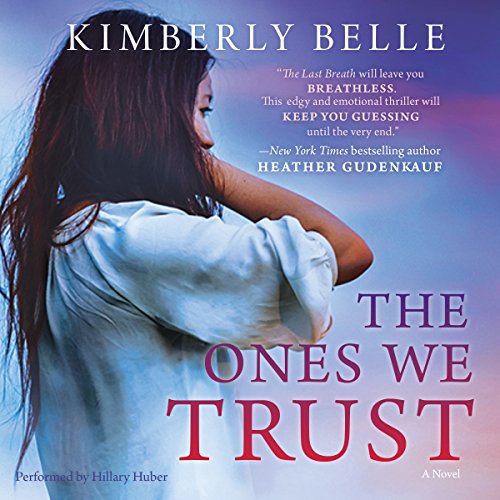 The Ones We Trust Audiolibro Por Kimberly Belle arte de portada