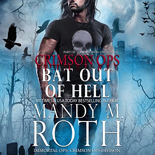 Bat Out of Hell Audiobook By Mandy M. Roth cover art