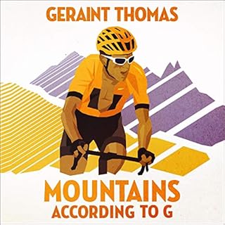 Mountains According to G Audiobook By Geraint Thomas cover art