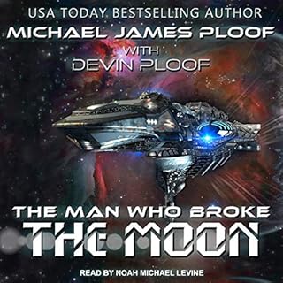 The Man Who Broke the Moon Audiolibro Por Michael James Ploof, Devin G.P. Ploof arte de portada