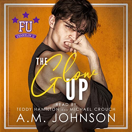 The Glow Up Audiobook By A.M. Johnson cover art