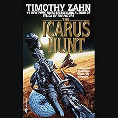 The Icarus Hunt Audiobook By Timothy Zahn cover art