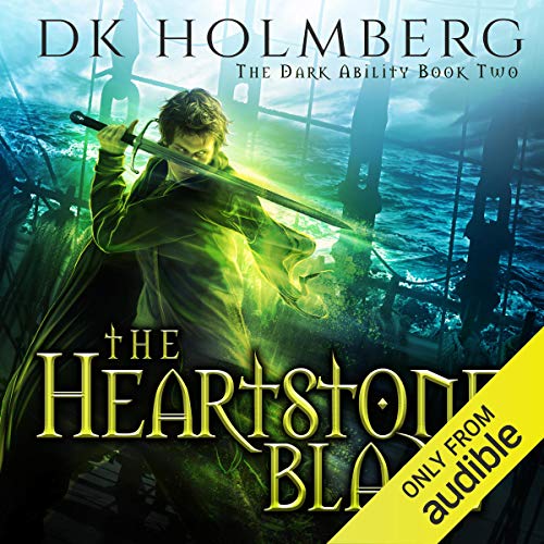 The Heartstone Blade Audiolibro Por D. K. Holmberg arte de portada