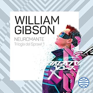 Neuromante nº 01/03 Audiobook By William Gibson, David Tejera Expósito cover art