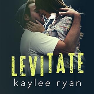 Levitate Audiobook By Kaylee Ryan cover art