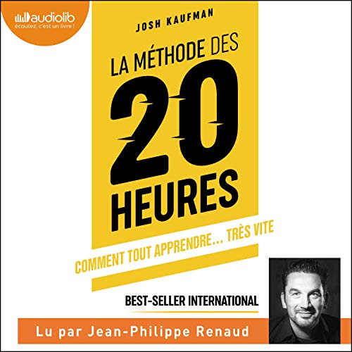 La Méthode des 20 heures Audiolibro Por Josh Kaufman arte de portada