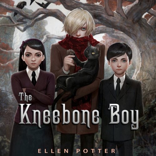 The Kneebone Boy Audiolibro Por Ellen Potter arte de portada