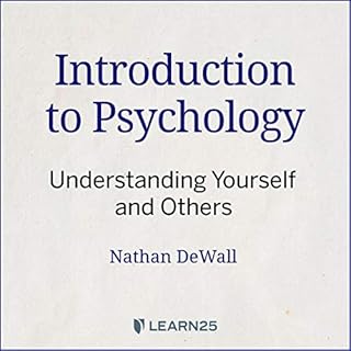 Introduction to Psychology: Understanding Yourself and Others Audiolibro Por Nathan DeWall arte de portada