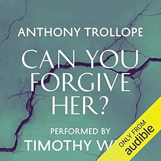 Can You Forgive Her? Audiobook By Anthony Trollope cover art