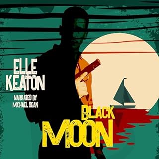 Black Moon Audiobook By Elle Keaton cover art