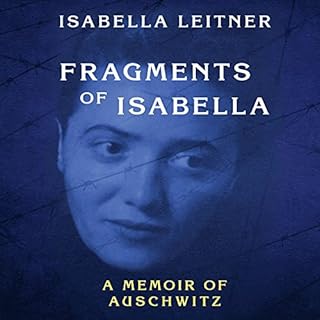 Fragments of Isabella Audiobook By Isabella Leitner cover art