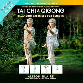 Tai Chi & Qigong: Balancing Exercises for Seniors Audiobook By Alison Blaire cover art