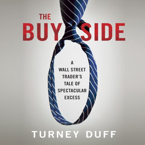 The Buy Side Audiolibro Por Turney Duff arte de portada