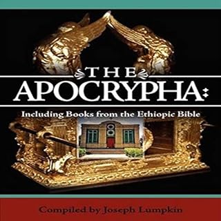 The Apocrypha: Including Books from the Ethiopic Bible Audiolibro Por Joseph B. Lumpkin - editor arte de portada