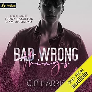 Bad Wrong Things Audiobook By C.P. Harris cover art