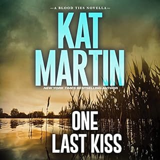 One Last Kiss Audiobook By Kat Martin cover art