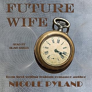 Future Wife Audiolibro Por Nicole Pyland arte de portada