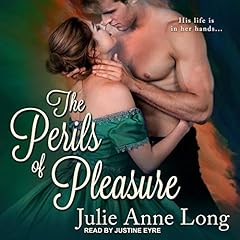 The Perils of Pleasure Audiobook By Julie Anne Long cover art