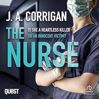 The Nurse Audiobook By J.A. Corrigan cover art