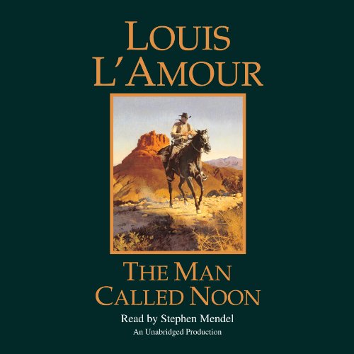 The Man Called Noon Audiolibro Por Louis L'Amour arte de portada