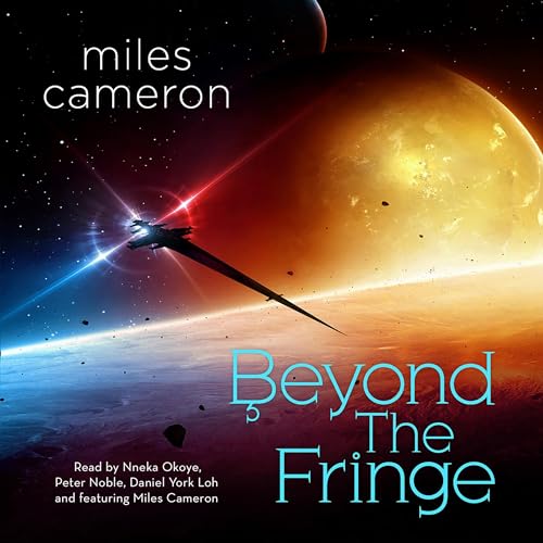 Beyond the Fringe Audiobook By Miles Cameron cover art