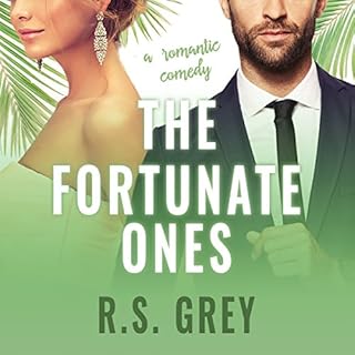 The Fortunate Ones Audiobook By R. S. Grey cover art