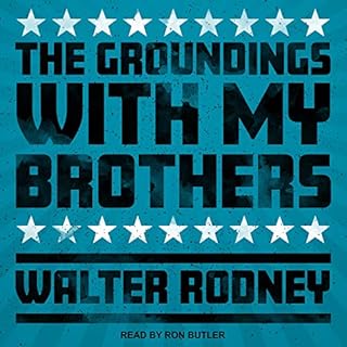 The Groundings with My Brothers Audiobook By Walter Rodney cover art