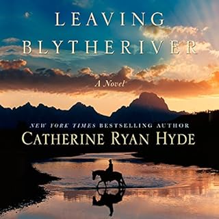 Leaving Blythe River Audiobook By Catherine Ryan Hyde cover art