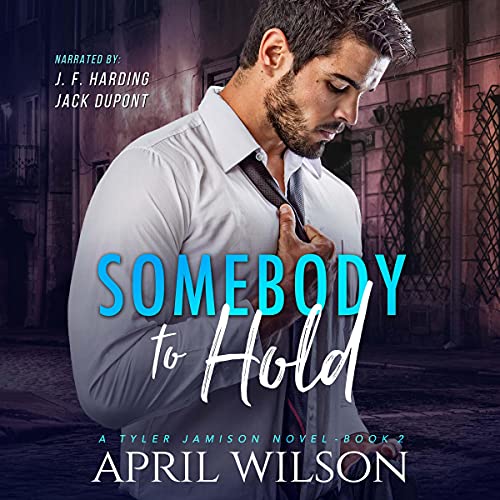 Somebody to Hold Audiobook By April Wilson cover art