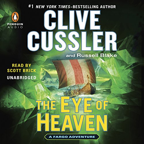 The Eye of Heaven Audiobook By Clive Cussler, Russell Blake cover art