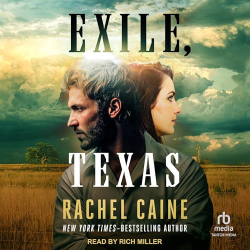 Exile, Texas Audiobook By Rachel Caine cover art