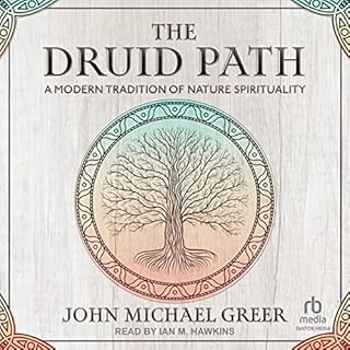 The Druid Path Audiobook By John Michael Greer cover art