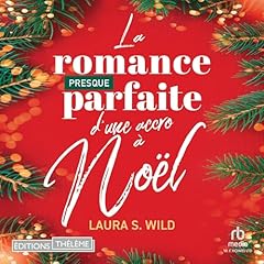 Couverture de La romance presque parfaite d'une accro à Noël