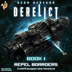 Derelict Audiobook By Dean Henegar cover art