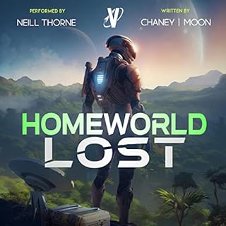 Homeworld Lost Audiobook By J.N. Chaney, Scott Moon cover art