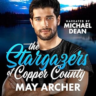 The Stargazers of Copper County Audiobook By May Archer cover art