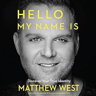 Hello, My Name Is Audiobook By Matthew West cover art