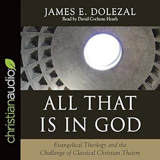 All That Is in God Audiobook By James E. Dolezal cover art