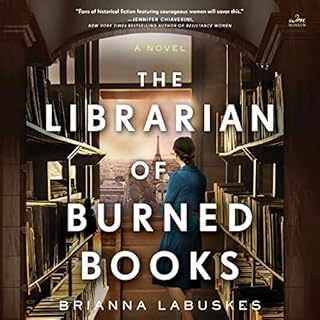 The Librarian of Burned Books Audiobook By Brianna Labuskes cover art