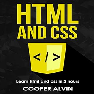 HTML and CSS Audiobook By Cooper Alvin cover art