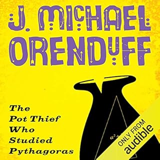 The Pot Thief Who Studied Pythagoras Audiobook By J. Michael Orenduff cover art