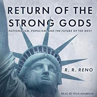 Return of the Strong Gods Audiobook By R.R. Reno cover art