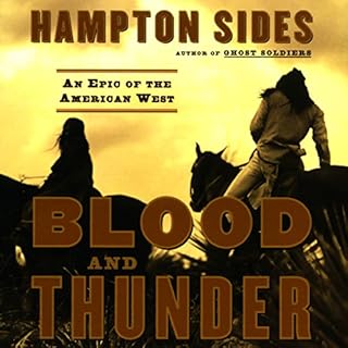 Blood and Thunder Audiobook By Hampton Sides cover art