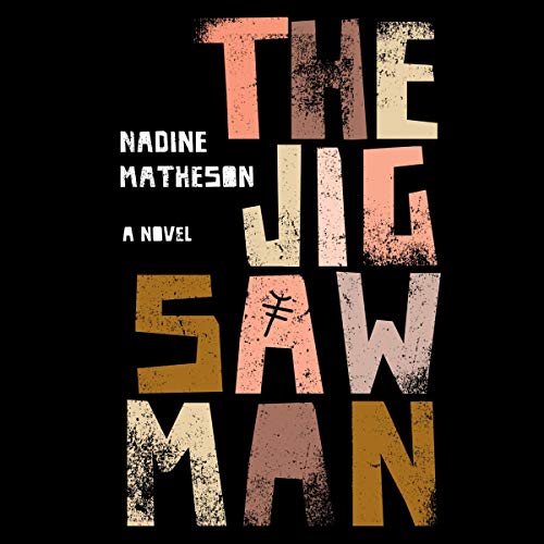 The Jigsaw Man Audiolibro Por Nadine Matheson arte de portada