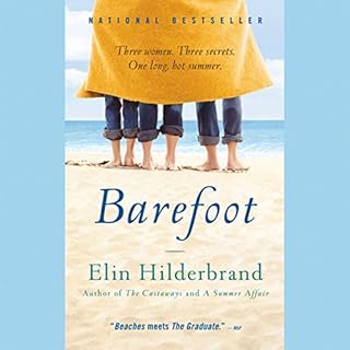 Barefoot Audiobook By Elin Hilderbrand cover art