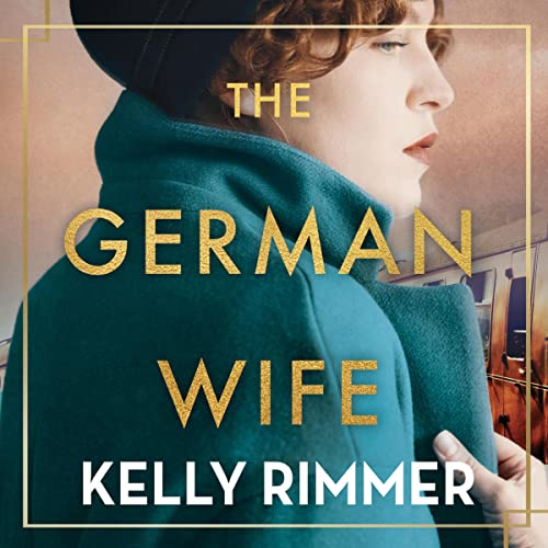 The German Wife Audiolibro Por Kelly Rimmer arte de portada