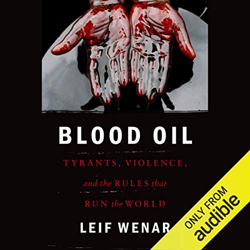 Blood Oil Audiolibro Por Leif Wenar arte de portada