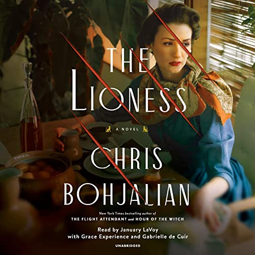 The Lioness Audiobook By Chris Bohjalian cover art