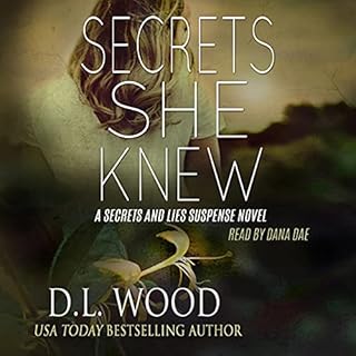 Secrets She Knew Audiobook By D.L. Wood cover art