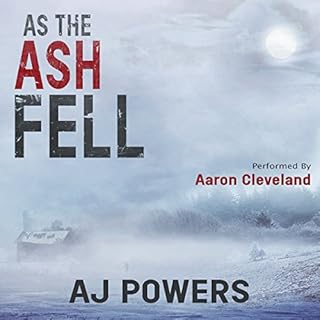 As the Ash Fell Audiobook By AJ Powers cover art